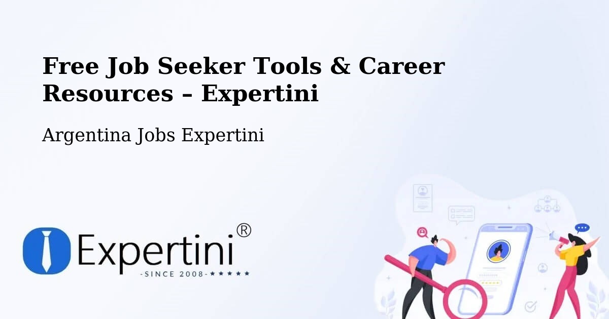 Free Job Seeker Tools & Career Resources – Jesús María - Jesús María, Argentina Jobs Expertini