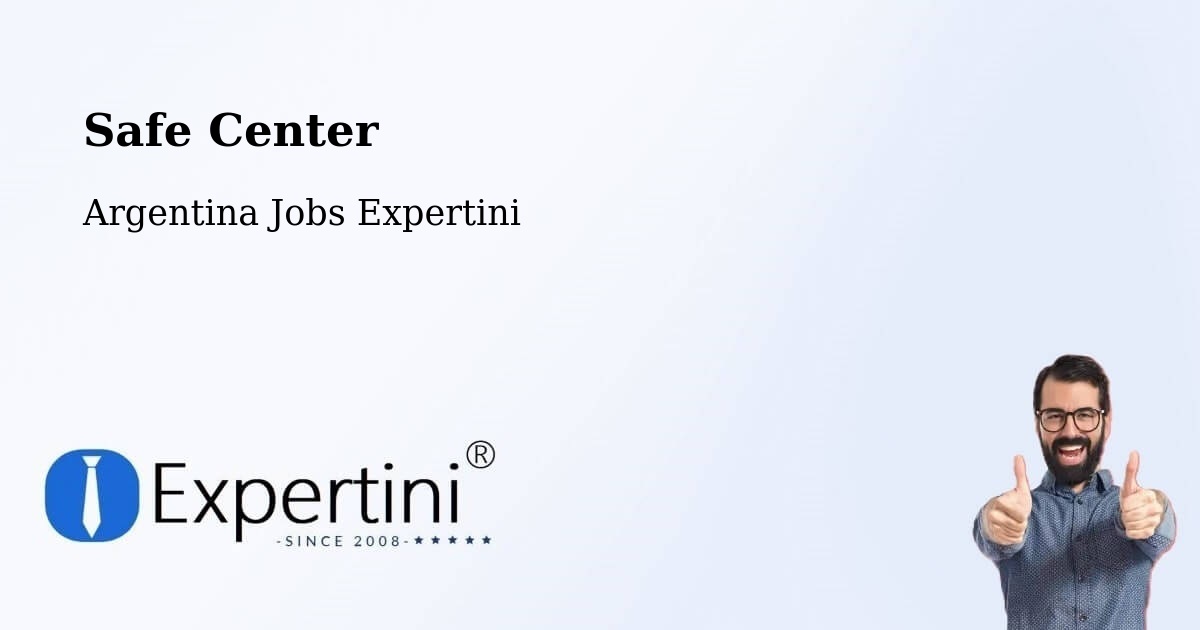 Safety Center – Jesús María - Argentina Jobs Expertini